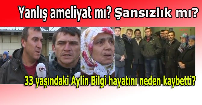 3 Çocuk Annesinin Ölümünde Hastaneye İhmal Suçlaması