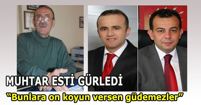 Altı okkalı muhtar...