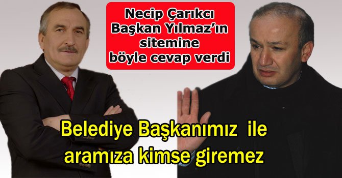 Çarıkçı'dan Yılmaz'a ilginç yanıt....