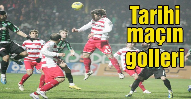 Tarihi maçın golleri...