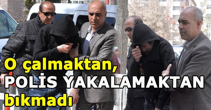 Uslanmaz hırsız...