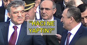 "Hoşgeldin hacım"