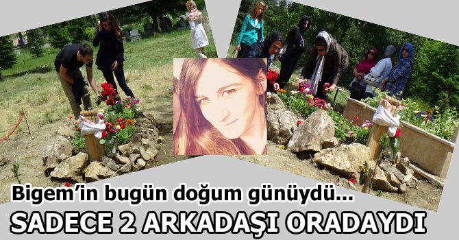 BİGEM'İN BUGÜN DOĞUM GÜNÜ...