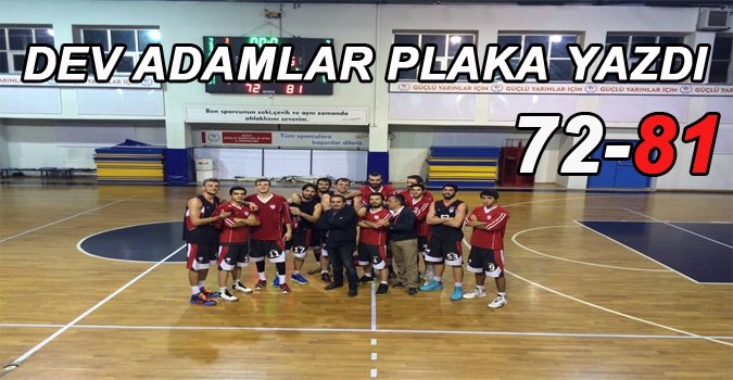 DEV ADAMLAR PLAKA YAZDI!