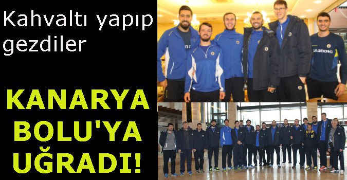 FENERBAHÇE TAKIMI BOLU'DA KAHVALTI YAPTI