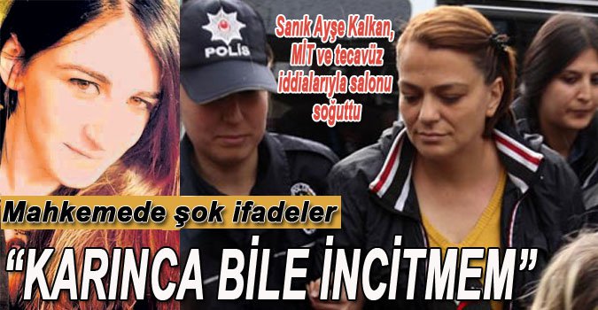 ÜNİVERSİTELİ BİGEM'İN DURUŞMASINDA ŞOK İFADELER!
