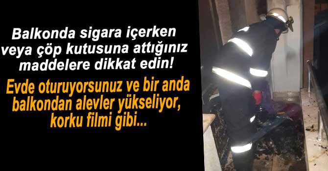 BALKONDAN ÇIKAN YANGIN KORKUTTU