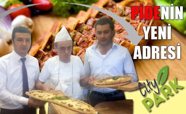 CİTY PARK CAFE'DE PİDE GÜNLERİ BAŞLADI