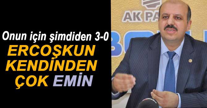 ERCOŞKUN’DAN ADAYLIK AÇIKLAMASI...