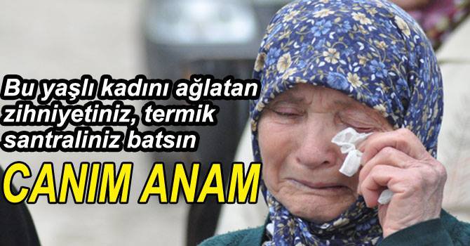 KÖYLÜDEN TERMİK SANTRAL İSYANI...