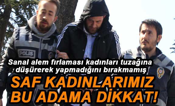 POLİS SANAL PLAYBOYU ENSELEDİ