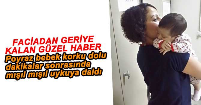 POYRAZ BEBEĞİ ALLAH KORUDU