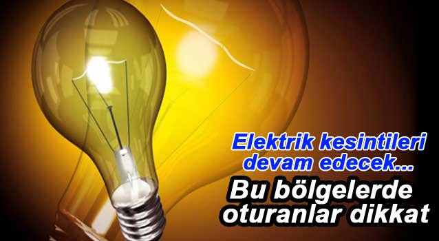 SEDAŞ'TAN KESİNTİ UYARISI