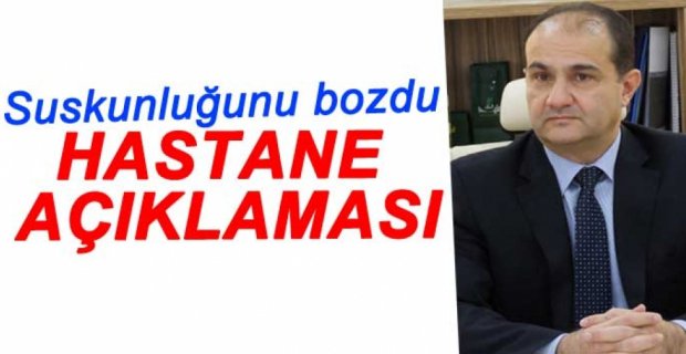 TAHAOĞLU'NDAN HASTANE AÇIKLAMASI