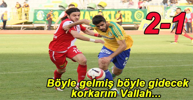 TECRÜBESİZLİĞE BOYUN EĞDİK!