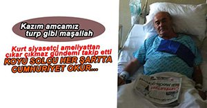 CHP İL BAŞKANI KAZIM KARSU AMELİYAT OLDU
