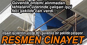 KALIP USTASI FECİ ŞEKİLDE CAN VERDİ..