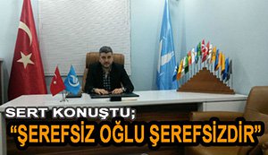 ÜLKÜ OCAKLARI BAŞKANI ADEM EVCİL'DEN ÇOK SERT AÇIKLAMA...