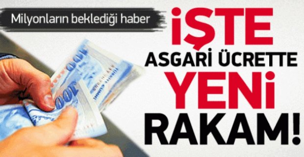 ASGARİ ÜCRET BELLİ OLDU