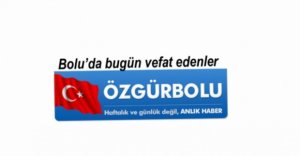 BOLU'DA VEFAT EDENLER, 7 MAYIS ÇARŞAMBA