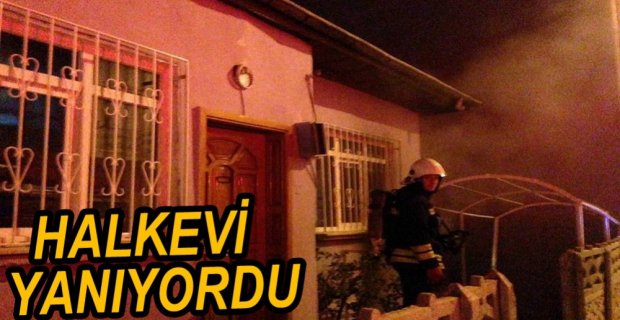 BOLU HALKEVİ’NDE YANGIN...