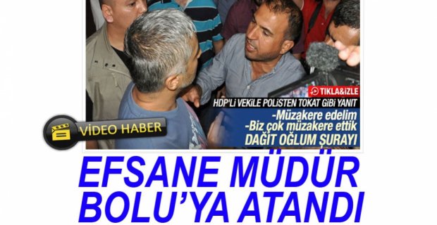 EFSANE MÜDÜR BOLU'YA ATANDI