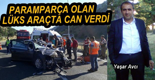 FECİ KAZADA HAYATINI KAYBETTİ