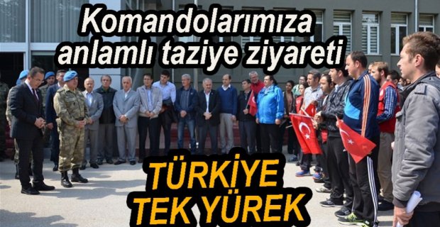 KOMANDOLARA TAZİYE ZİYARETİ