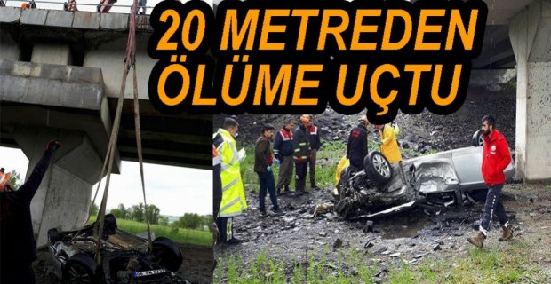 KÖPRÜDEN DÜŞEN OTOMOBİLDE CAN VERDİ