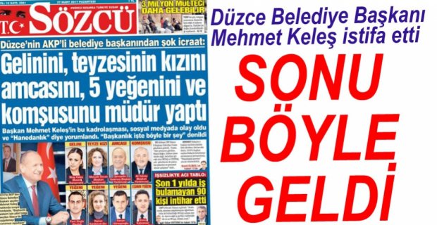 MEHMET KELEŞ İSTİFA ETTİ