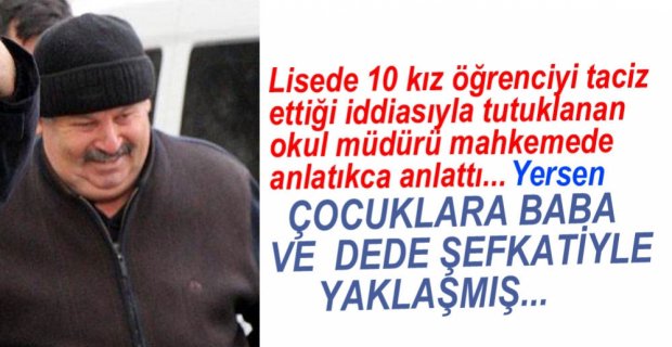 OKUL MÜDÜRÜ KENDİNİ BÖYLE SAVUNDU