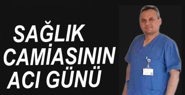SAĞLIK CAMİASININ ACI GÜNÜ