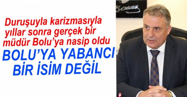 YENİ EMNİYET MÜDÜRÜ BOLU'YA YABANCI DEĞİL