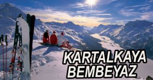 KARTALKAYA BEMBEYAZ OLDU