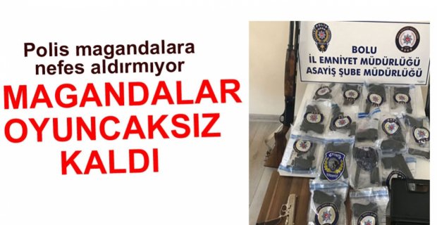 MAGANDALARIN OYUNCAKLARI TOPLANDI