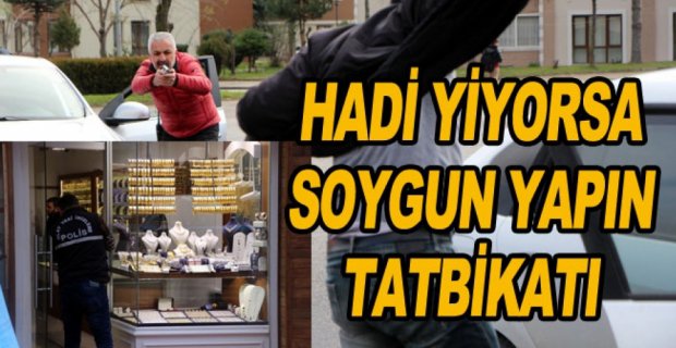POLİS ÖYLE BİR TATBİKAT YAPTI Kİ...