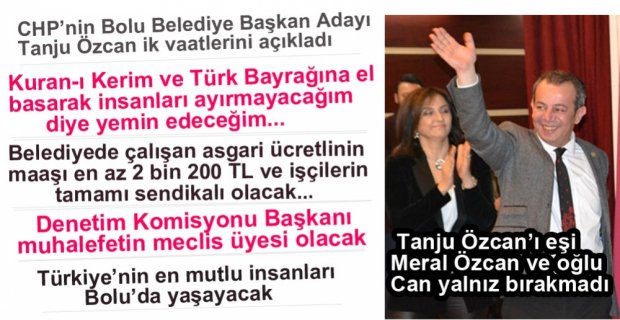 TANJU ÖZCAN'DAN İLK VAATLER