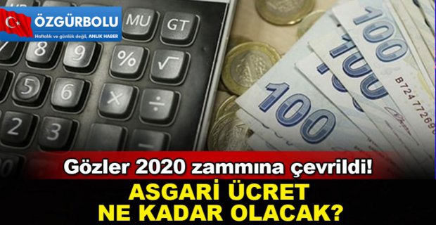 ASGARİ ÜCRET NE KADAR OLACAK?