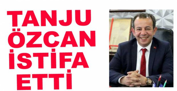 BAŞKAN ÖZCAN İSTİFA ETTİ