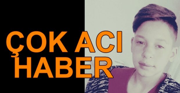 16 YAŞINDAKİ OĞUZHAN'IN CESEDİNE ULAŞILDI