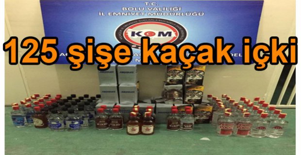 BOLU'DA KAÇAK İÇKİ OPERASYONU