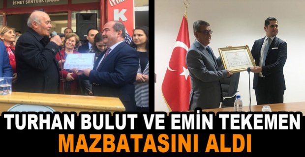 EMİN TEKEMEN VE TURHAN BULUT MAZBATASINI ALDI