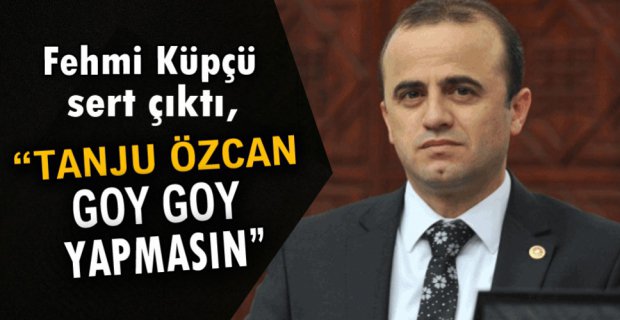 KÜPÇÜ SESSİZLİĞİNİ BOZDU..