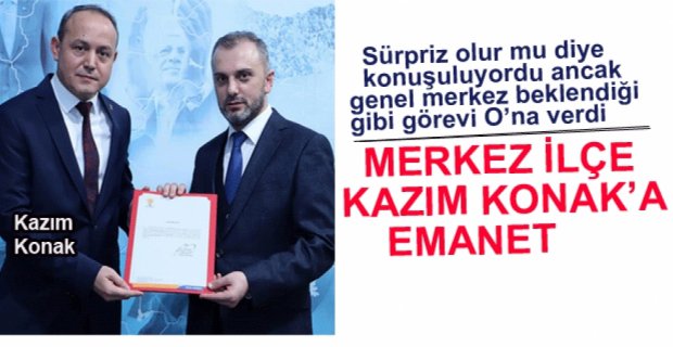 MERKEZ İLÇE BAŞKANI BELLİ OLDU
