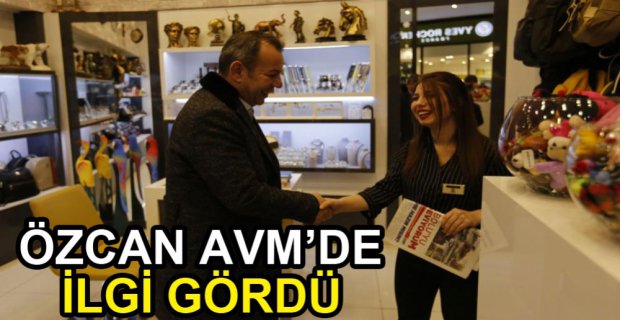 ÖZCAN AVM'DE İLGİ GÖRDÜ