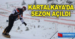KARTALKAYA'DA SEZON AÇILDI