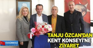TANJU ÖZCAN'DAN KENT KONSEYİ'NE ZİYARET
