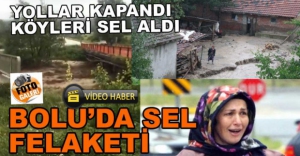 VİDEO HABER - BOLU'DA SEL FELAKETİ