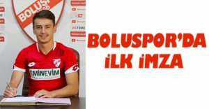 BOLUSPOR'DA İLK İMZA