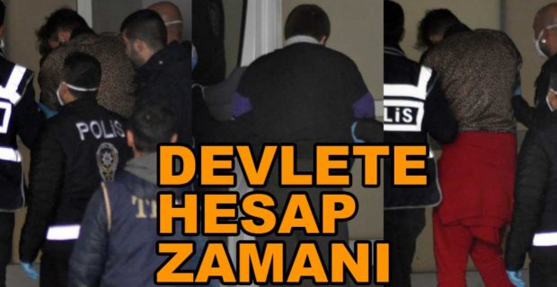 3 ŞAHIS ADLİYEYE SEVK EDİLDİ